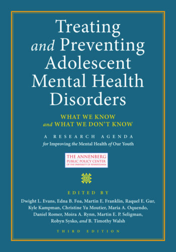 Cover of 3rd edition of Treating and Preventing Adolescent Mental Health Disorders: What we know and what we don't know.