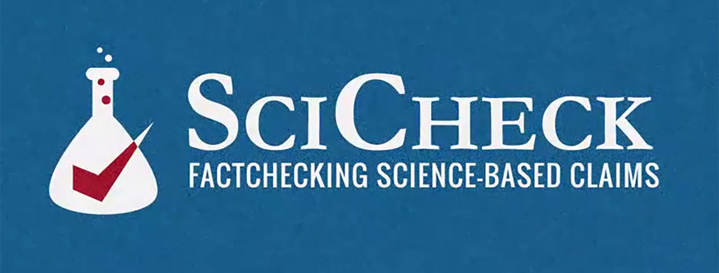 Scope Factcheck FactCheck.org Announces Renewed Funding to Support SciCheck | The ...